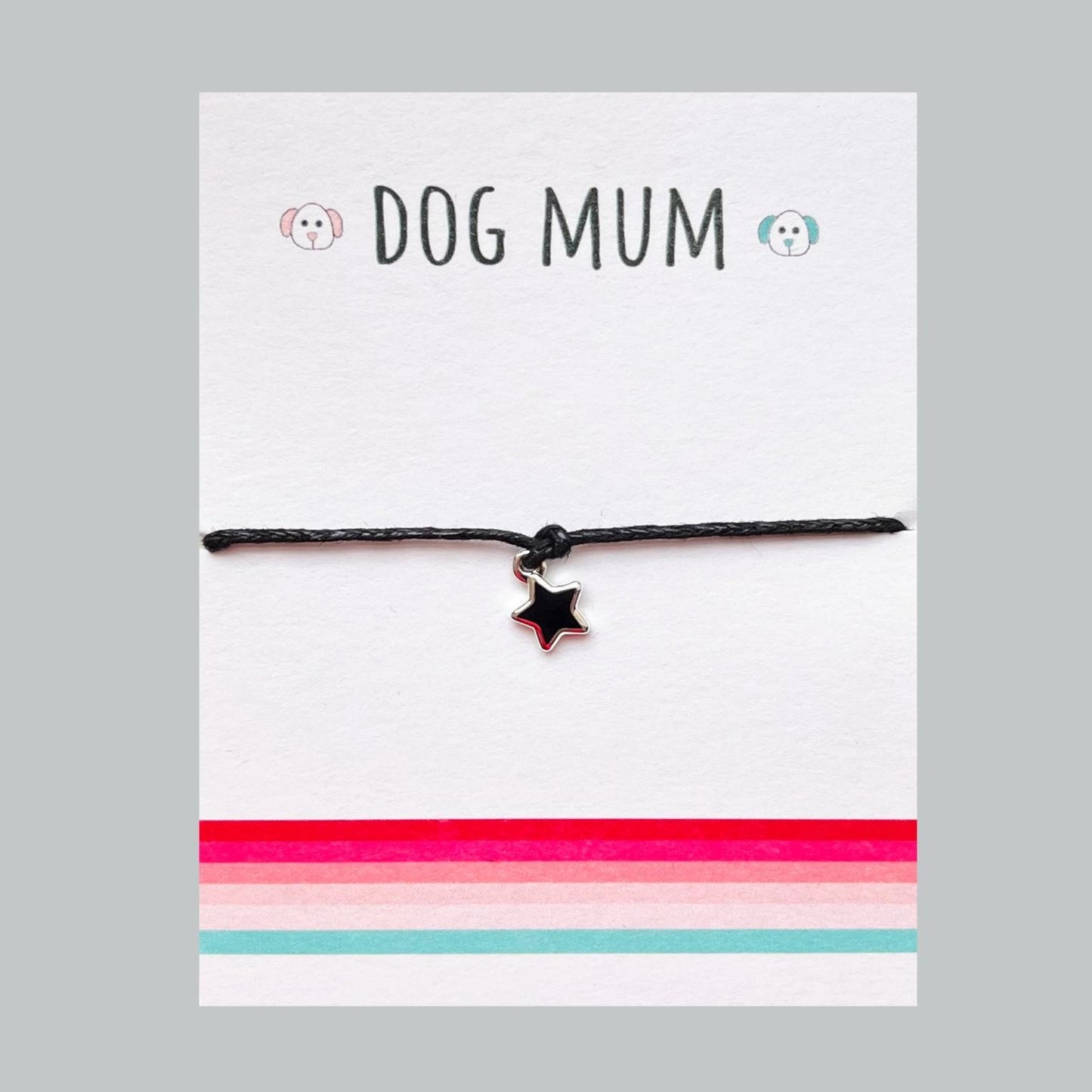 'Dog Mum' Sentiment String Bracelet. - The Little Jewellery Company